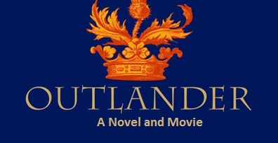A Must Read (then watch): “Outlander” by Diana Gabaldon