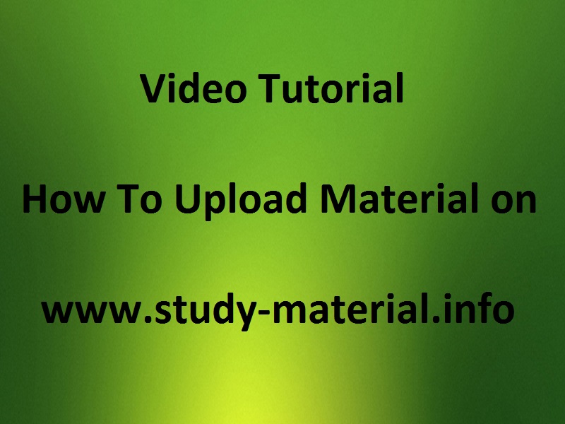 Video Tutorial On How To Upload Study Material On study-material.info